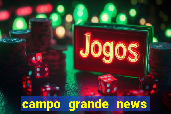 campo grande news jovem morre